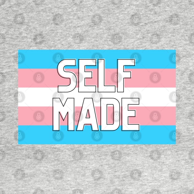 self made - trans pride by goblinbabe